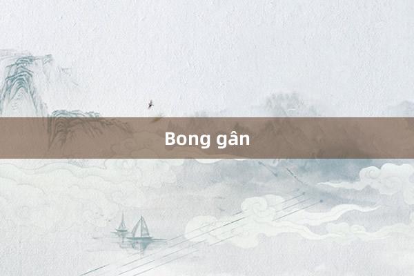 Bong gân