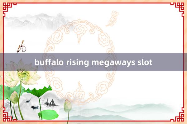 buffalo rising megaways slot