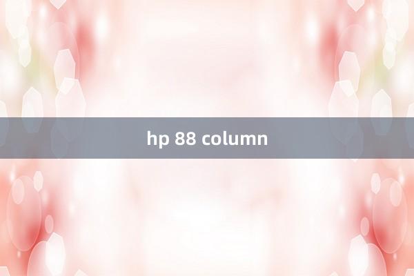 hp 88 column