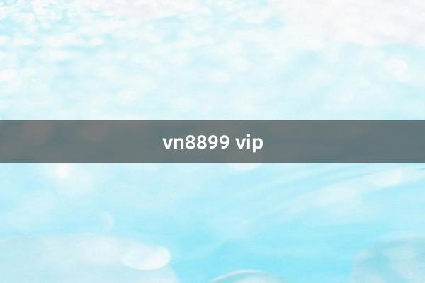 vn8899 vip